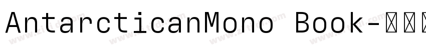 AntarcticanMono Book字体转换